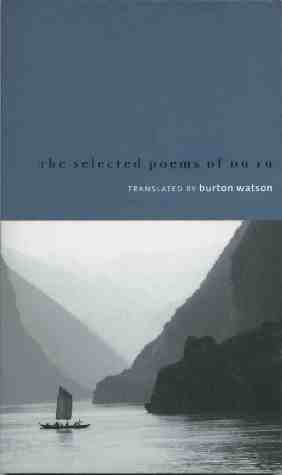Burton Watson: The Selected Poems of Du Fu